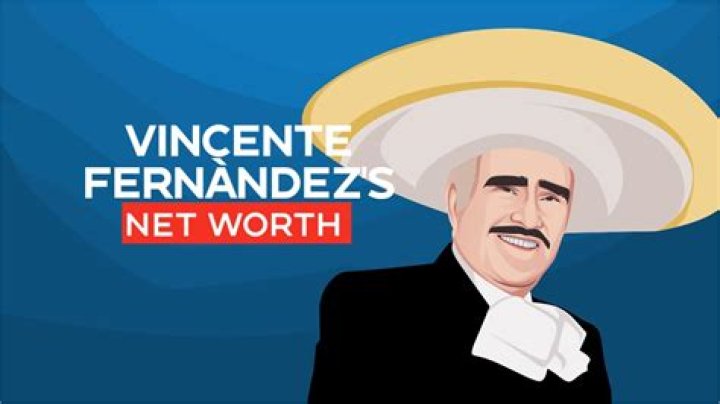 What Is Vicente Fernandez Net Worth